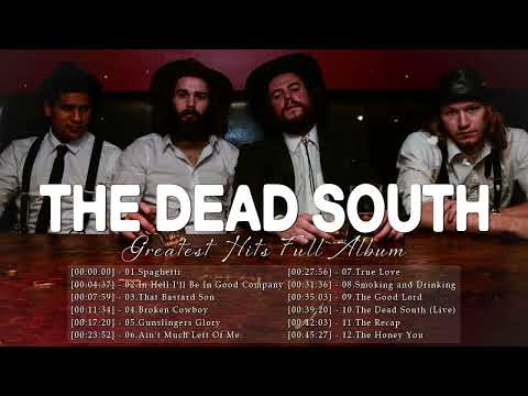 The Dead South Greatest Hits Full Album 2023 [ Music Folk - Bluegrass ] Spaghetti, In Hell...