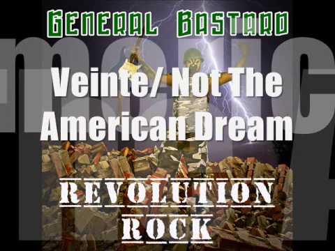 General Bastard - Veinte/Not The American Dream