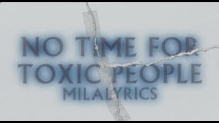 Download lagu No Time For Toxic People | MilaLyric Video | Imagine Dragons mp3