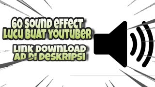 Download lagu 60 SOUND EFFECT LUCU|YANG SERING DI GUNAKAN YOUTUBER EXE. mp3
