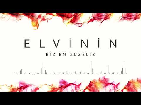 ELVİNİN - Biz en güzeliz