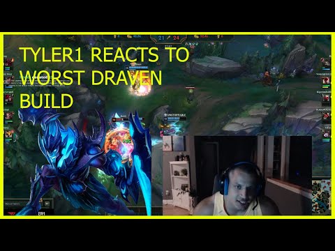 Worst Draven build Tyler1 has ever seen