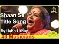 Tribute To Pancham Da By Usha Uthup Di I R D Burman I PyareShaan Se I Bollywood Songs