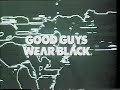 Opening To Good Guys Wear Black 1989 Vestron VHS Reissue