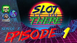 Slot It In There - Series 2 - Episode 1