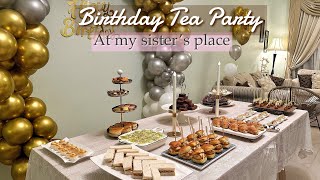 Birthday TEA PARTY at my sister’s place | plan a party within a day