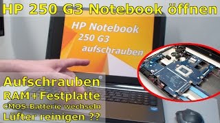 HP Notebook 250 G3 öffnen - Hewlett-Packard Laptop Lüfter SSD HDD RAM wechseln FIX