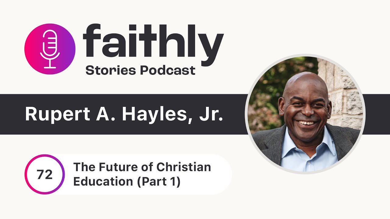 Future of Christian Ed (Part 1) - Rupert A. Hayles, Jr.