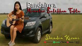 Download lagu PANDAINYA MEMUTAR BALIKKAN FAKTA - Shinden Kirani I Lagu Sedih Enak Buat Santai I Menyentuh Hati mp3