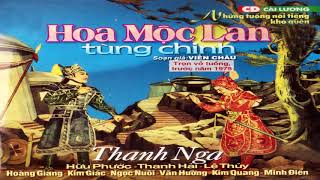 Hoa Mộc Lan Tùng Chinh - Hữu Phước, Thanh Nga, Lệ Thủy