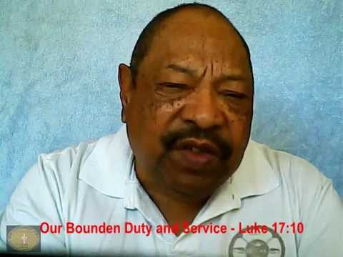 Our Bounden Duty and Service - Luke 17:10