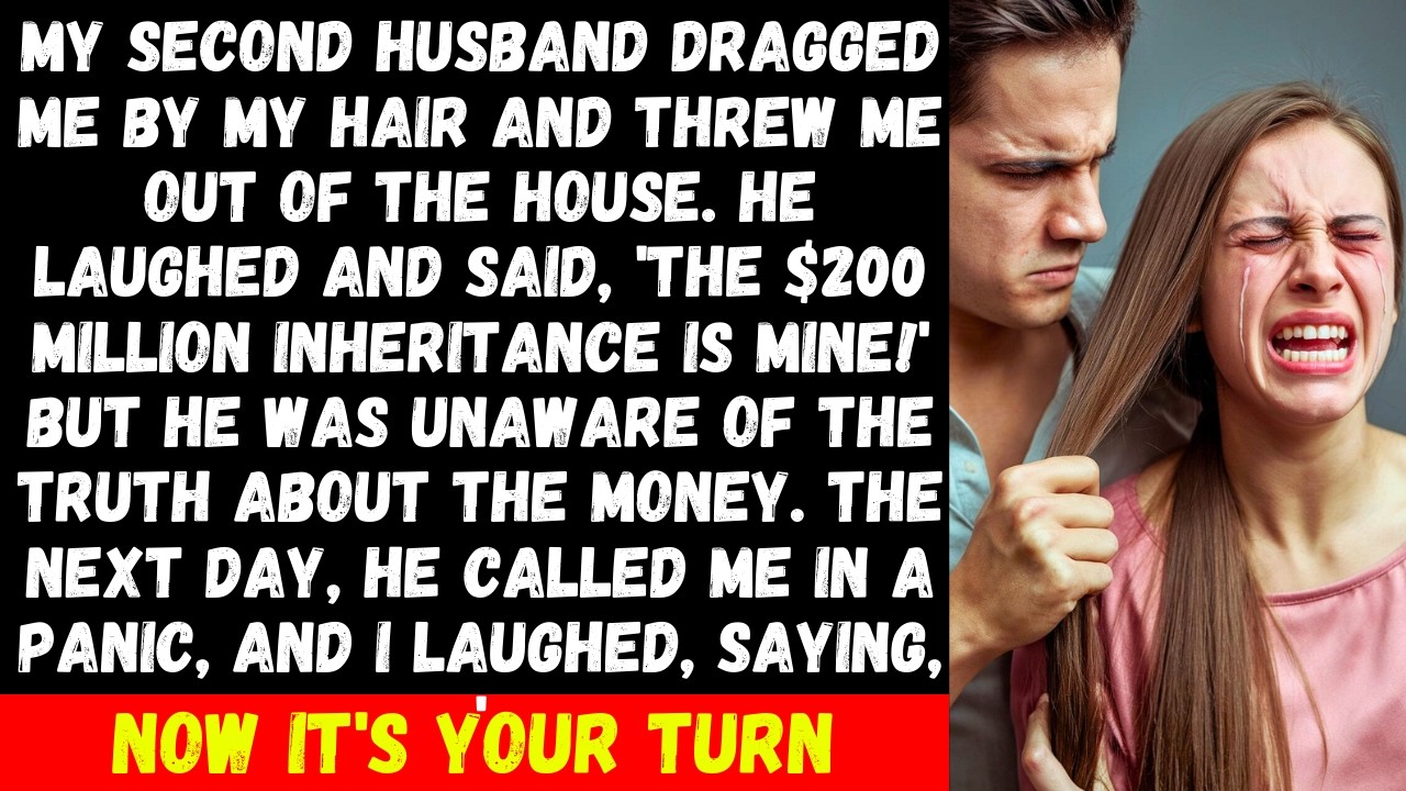 My husband dragged me out by my hair, laughing, 'The $200 million is mine!' Unaware of the truth.