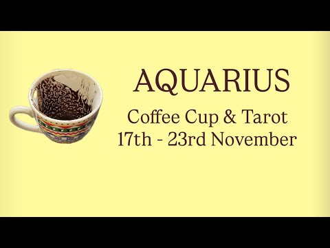 AQUARIUS ✨”A FEELING You Have Never EXPERIENCED!” 17th - 23rd November 