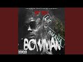 The Bowman (feat. Sleazy Da$h)