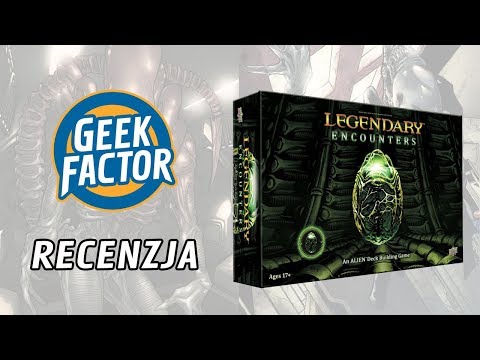 LEGENDARY ENCOUNTERS: ALIEN - Recenzja