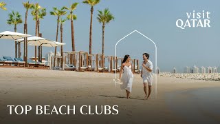 Top Beach Clubs in Qatar 🏖️