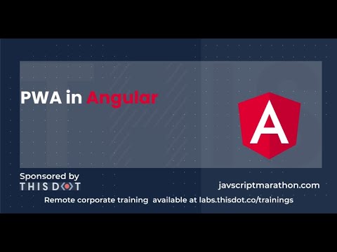 PWA in Angular - JavaScript Marathon