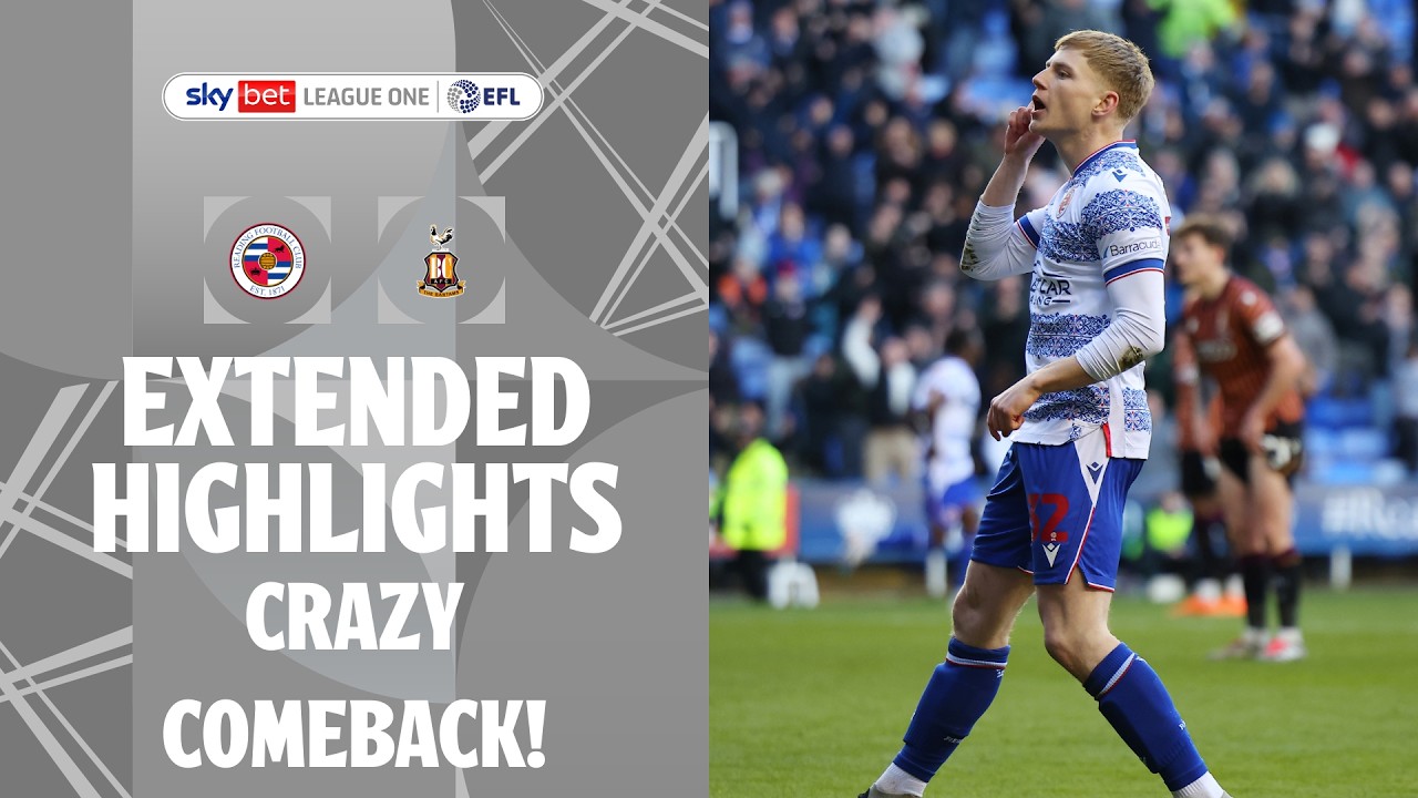 Reading vs Bradford City Highlights