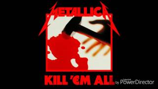 Kill Em All tone test.