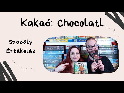 Édes kalandok- Kakaó: Chocolatl kiegészítő játékbemutató és szabályismertető - Társasozz Okosan!
