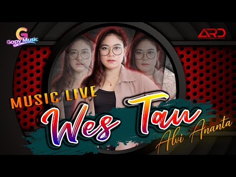 Alvi Ananta - Wes Tau | Wes Tau Karo Aku (Official Music Video)