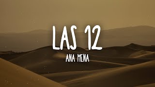 Ana Mena &amp; Belinda - LAS 12 (Letra/Lyrics)