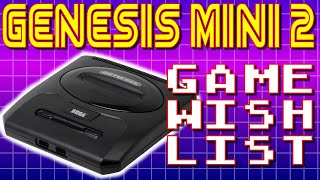 Genesis Mini 2 WISHLIST!!!