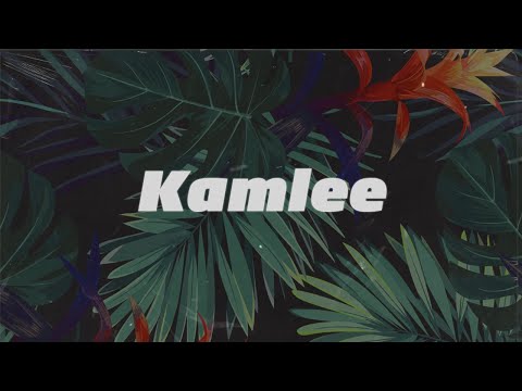 KAMLEE — watch video