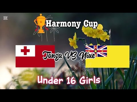 Harmony Cup 2025 Tonga VS Niue Under 16 Girls