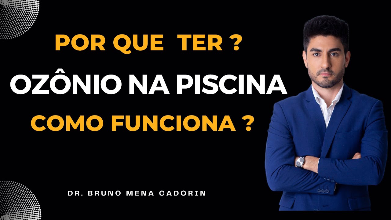 OZÔNIO PARA PISCINAS : conheça os benefícios e entenda como funciona! #ozonio