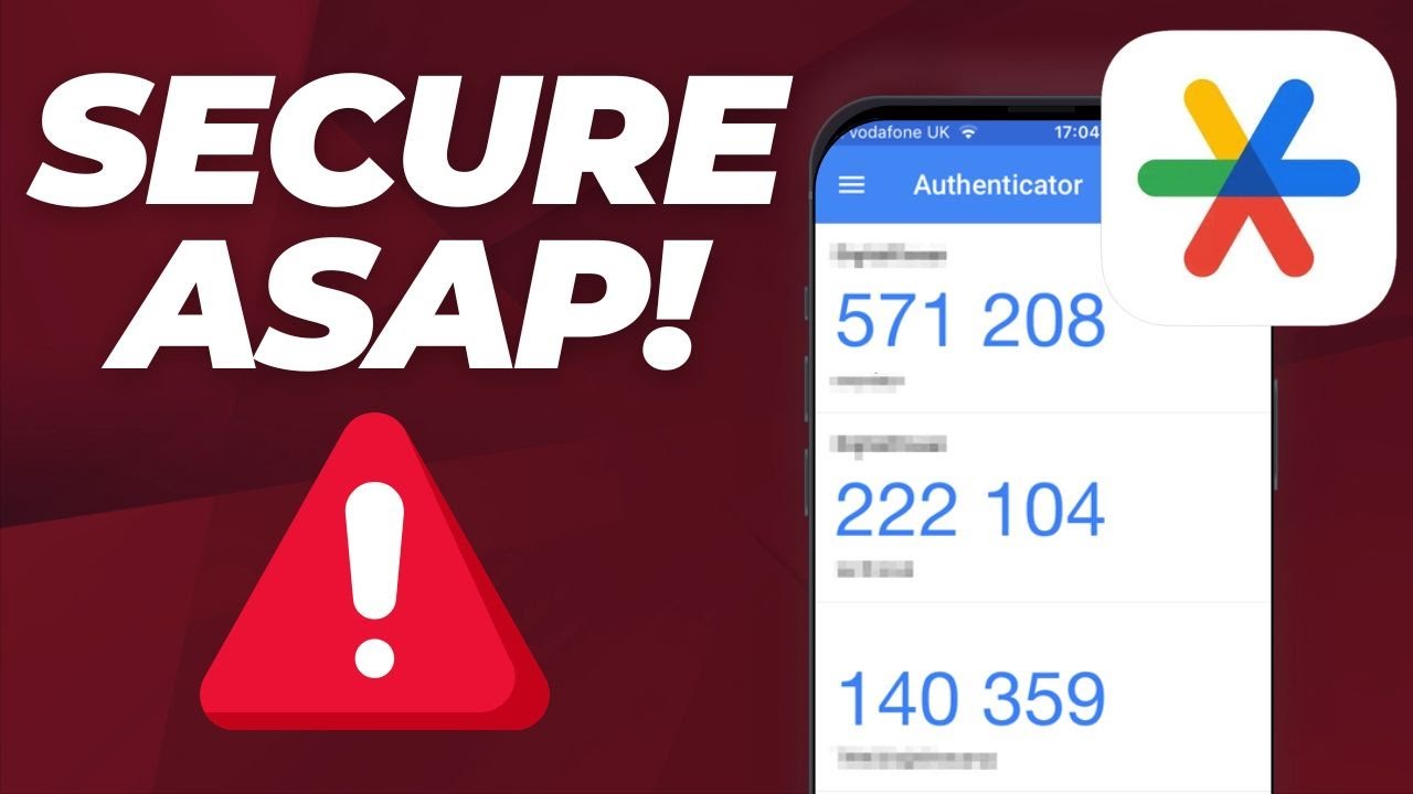 DO THIS NOW to SECURE your GOOGLE AUTHENTICATOR