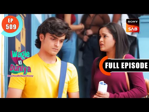Luxury Yaa Necessity - Wagle Ki Duniya - Ep 509 - Full Episode - 17 Nov 2022