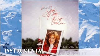 O Magnify the Lord- Sandi Patty (Instrumental)
