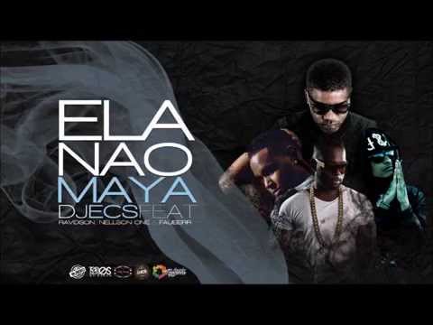 Dj Ecs - Ela não Maya Feat ( Nellson one & Ravidson & DJ FB)