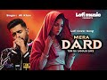 Mera Dard Tum Na Samajh Sake Attaullah Khan Lofi Remake Ali Khan Dard Bhara Gaana