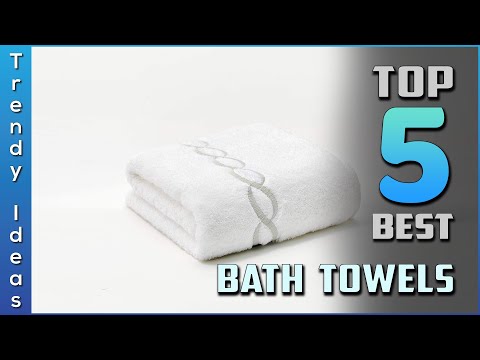 Top 5 Best Bath Towels Review in 2022