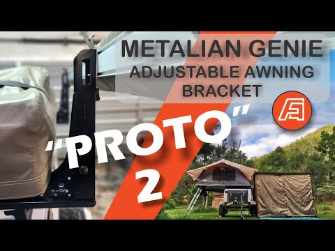 Metalian Genie Adjustable Awning Bracket - Prototype 2