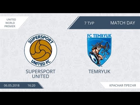 AFL18.  United World.  Premier.  Day 7.  Supersport united - Temryuk.