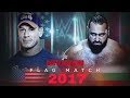 John Cena Vs Rusev Battleground 2017 Wwe