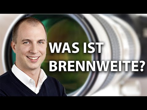 Was ist Brennweite?