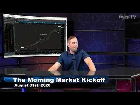 August 31st The Morning Market Kickoff with Tommy O'Brien on TFNN - 2020