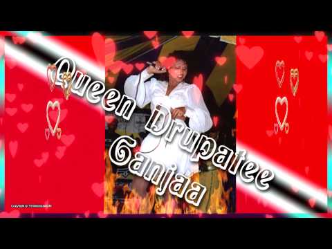 Queen Drupatee Ramgoonai - Ganjaa [ Trinidad Chutney Music ]