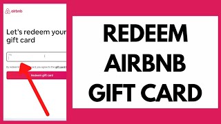 How To Redeem AirBnb Gift Card (2022) | Use AirBnb Gift Card