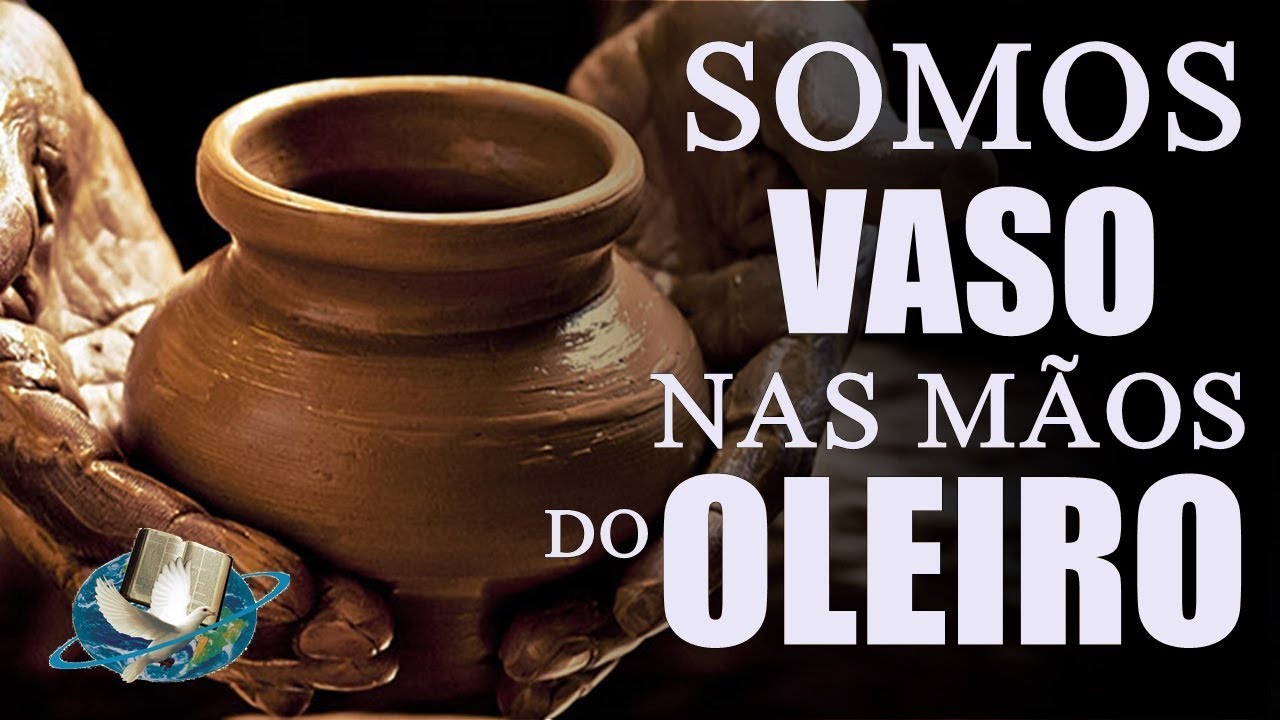 Somos Vasos Nas Mãos do Oleiro - Pregação de Arrepiar 2019