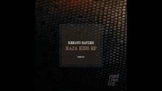 Renato Ratier - Naja Kiss (Original Mix)