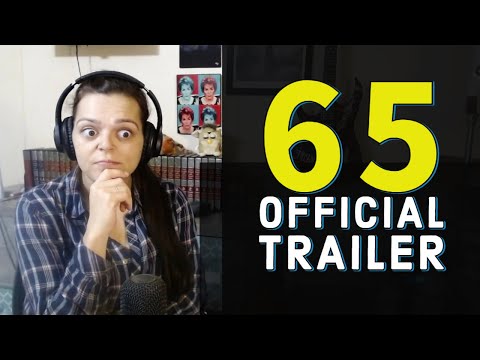 65  (Trailer)  -  REACTION  -  This looks really good actually