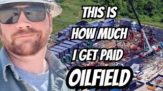 This Is How Much Money I Make In The Oilfield!