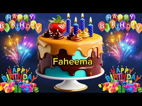 Faheema happy birthday song/happy birthday Faheema