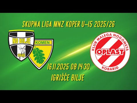 Bilje - Komen : Oplast Kobarid | 10. krog Skupna liga MNZ Koper U-15 2025/26 16.11.2025