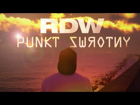 RDW - Punkt zwrotny (prod. Winyla Trzaski) VIDEO